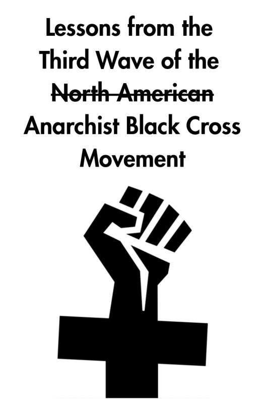 Lessons from the Third Wave of the  Nerth-American Anarchist Black Cross Movement  )  